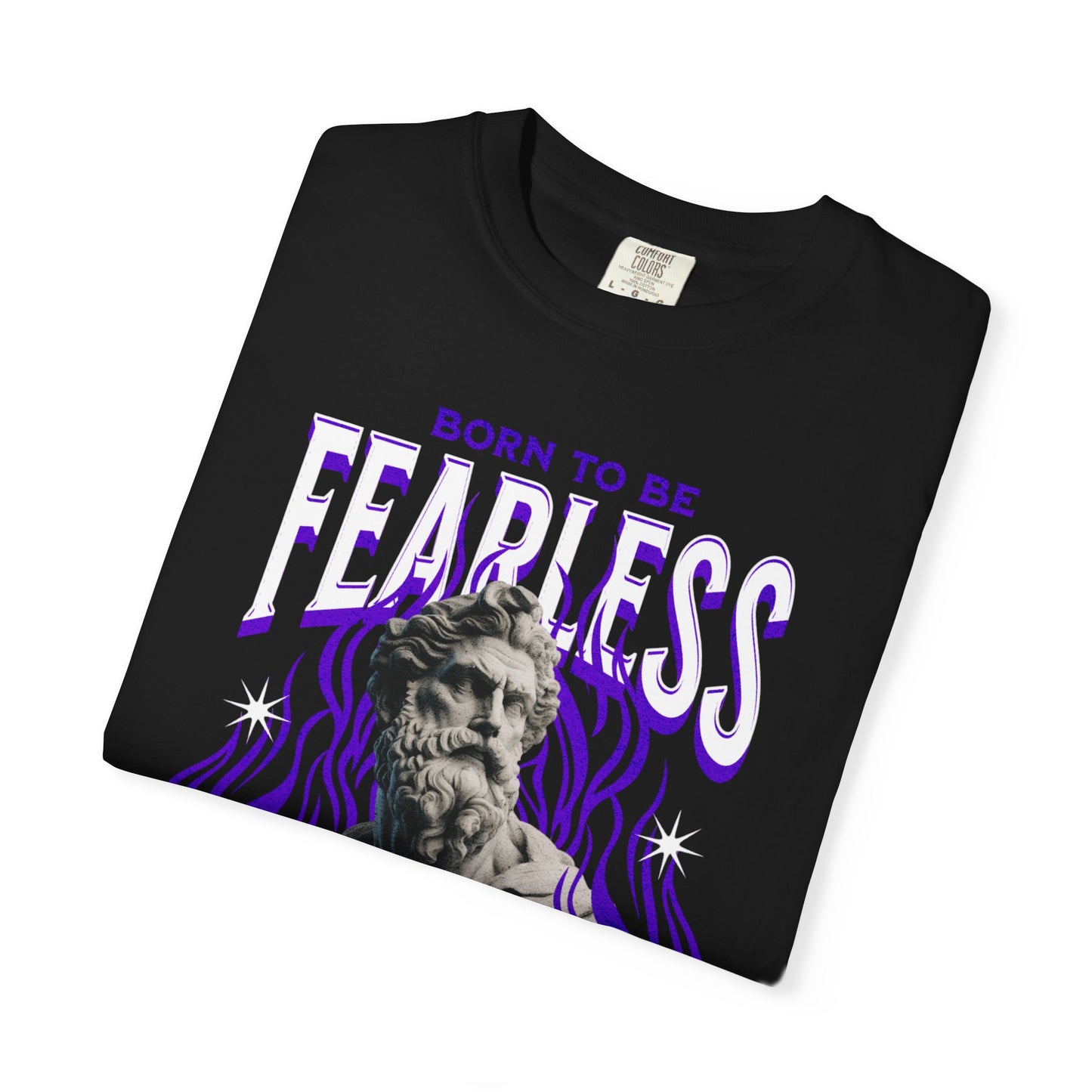 Born To Be Fearless T-Shirt