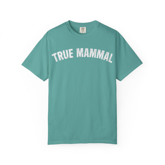 True Mammal T-Shirt