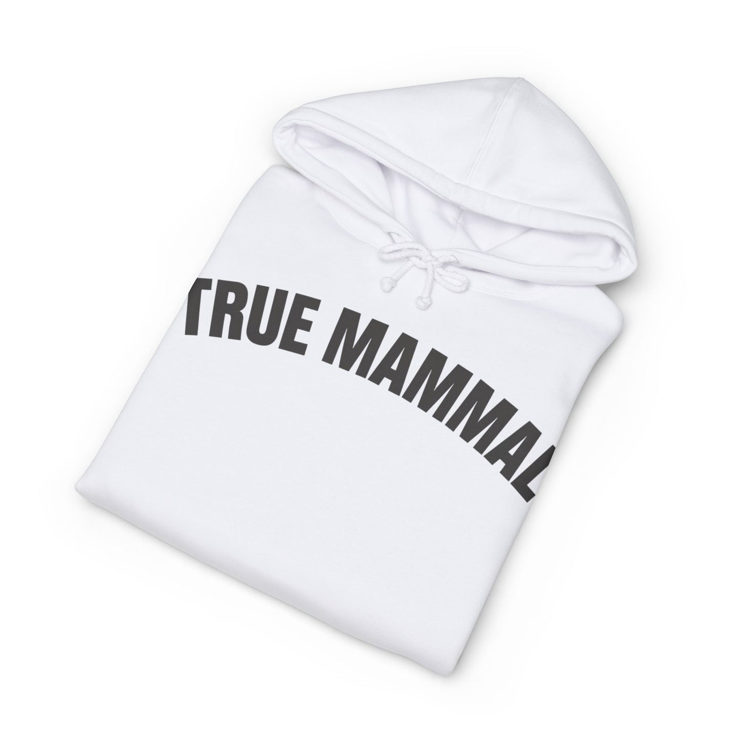 True Mammal Hoodie
