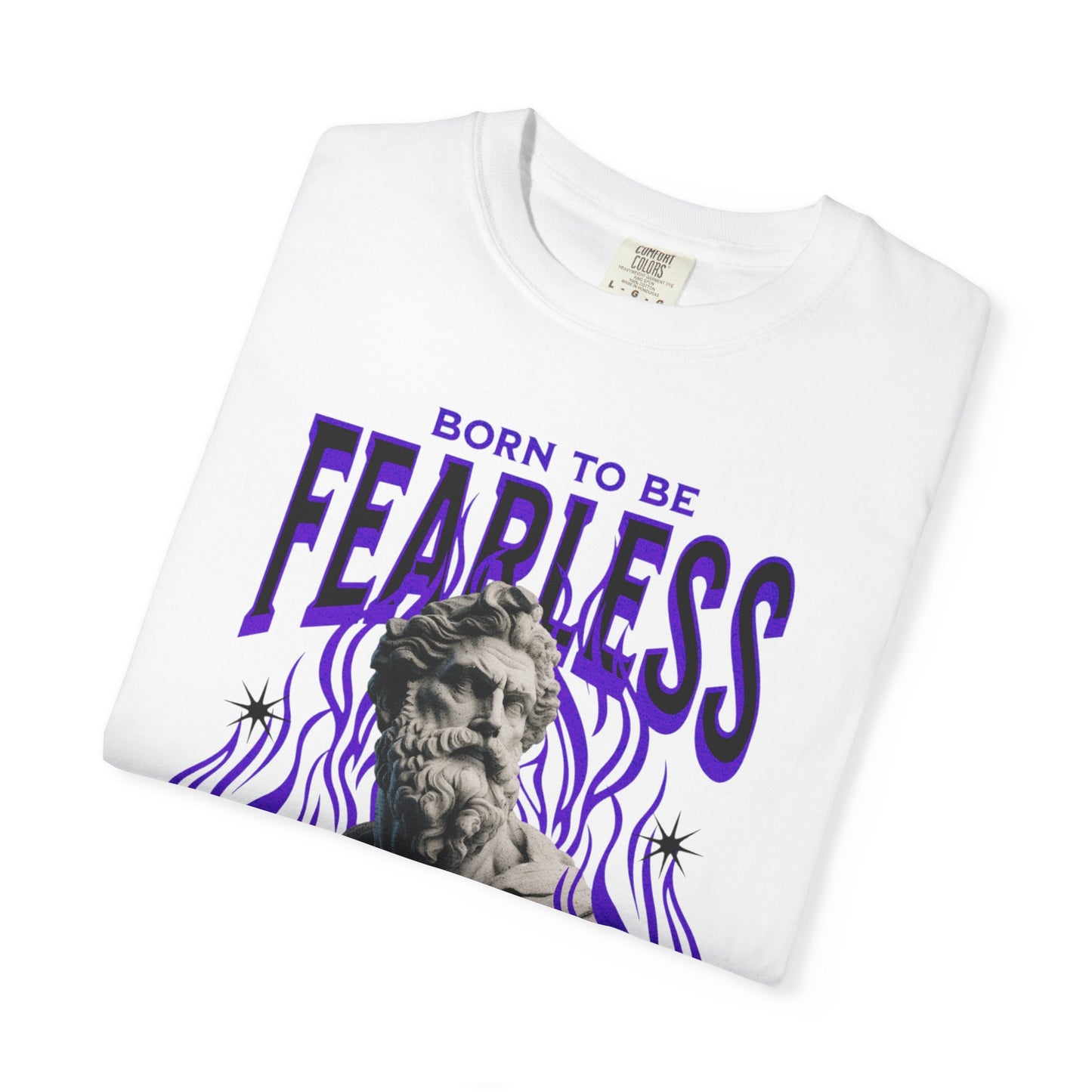 Born To Be Fearless T-Shirt