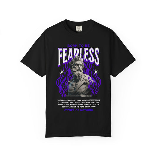 Born To Be Fearless T-Shirt