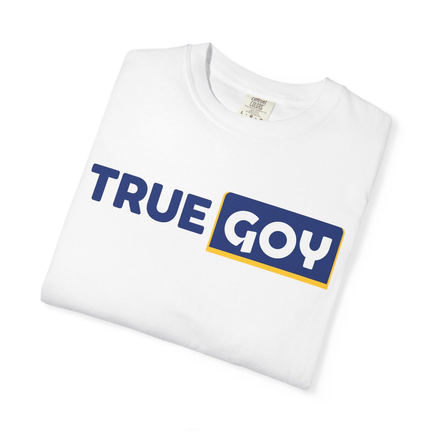 True Goy Graphic T-Shirt