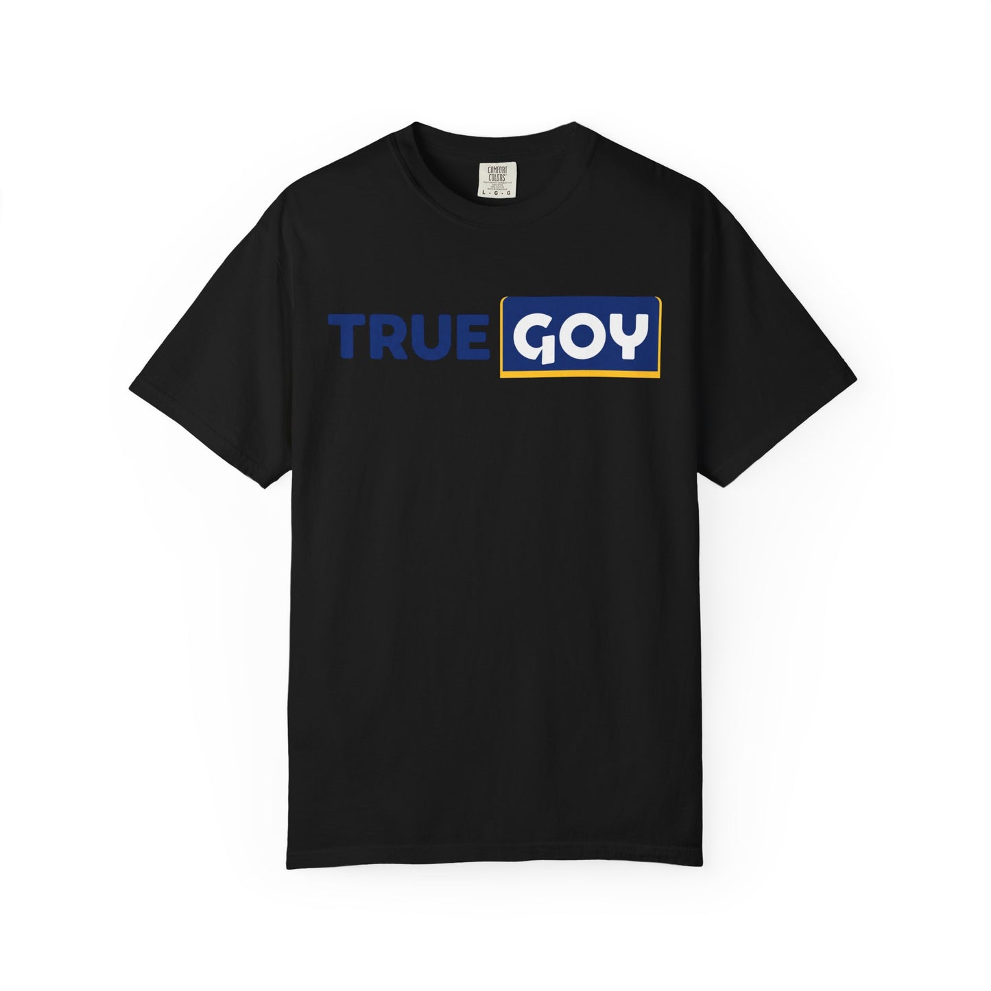 True Goy Graphic T-Shirt