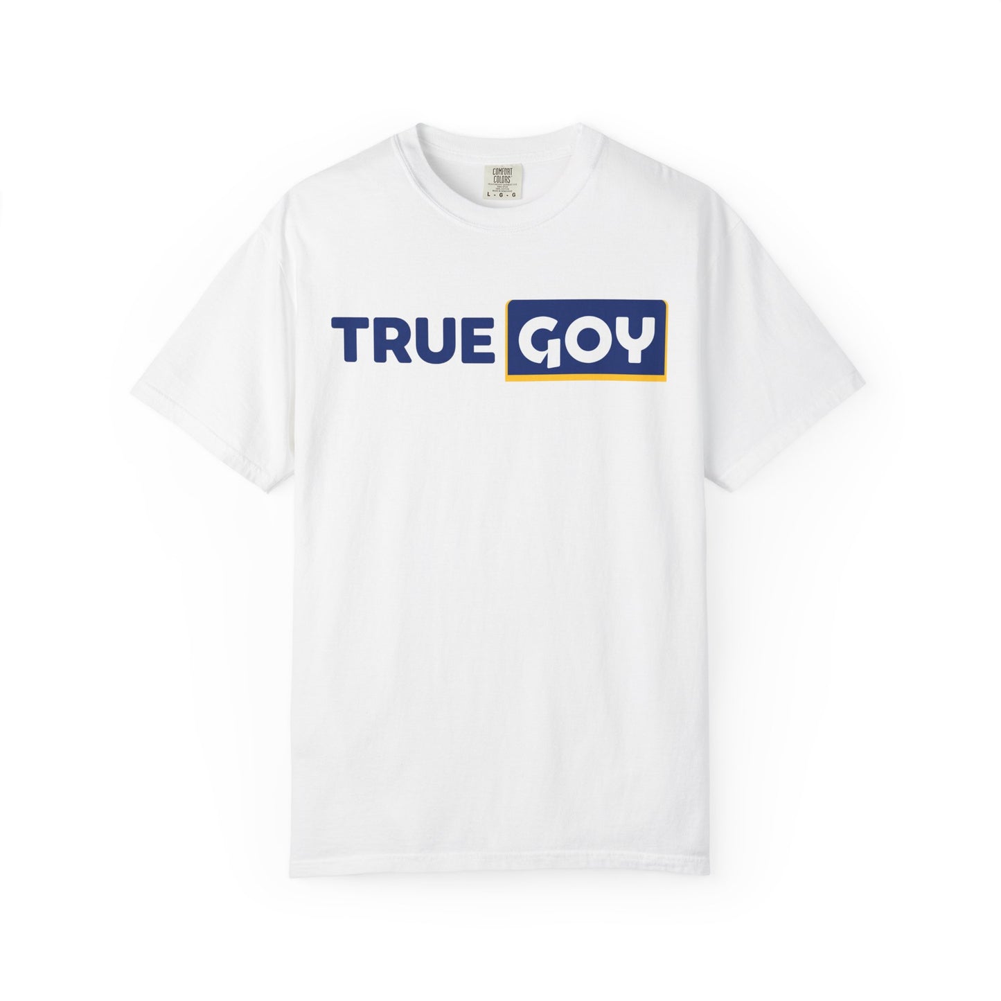 True Goy Graphic T-Shirt